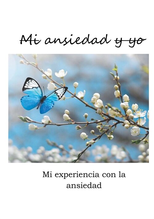 MI ANSIEDAD Y YO (Book)