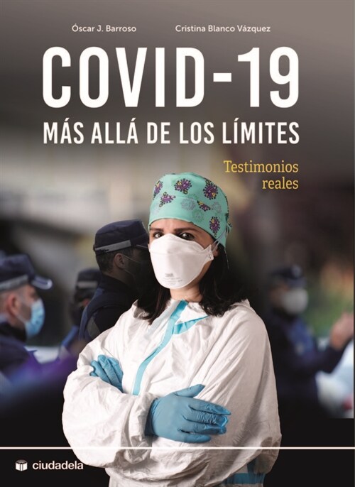 COVID-19: MAS ALLA DE LOS LIMITES (Book)