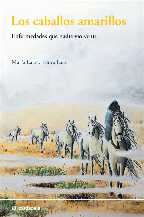 LOS CABALLOS AMARILLOS (Book)