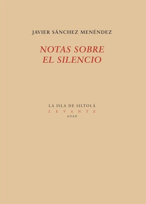 NOTAS SOBRE EL SILENCIO (Paperback)
