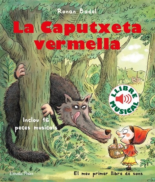 LA CAPUTXETA VERMELLA. LLIBRE MUSICAL (Book)