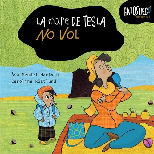 MARE DE LA TESLA NO VOL,LA CATALAN (Book)