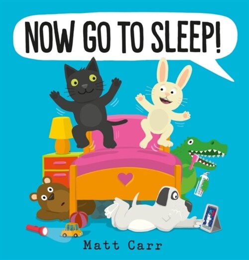 Now Go to Sleep! (Paperback)