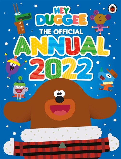 Hey Duggee: The Official Hey Duggee Annual 2022 (Hardcover)
