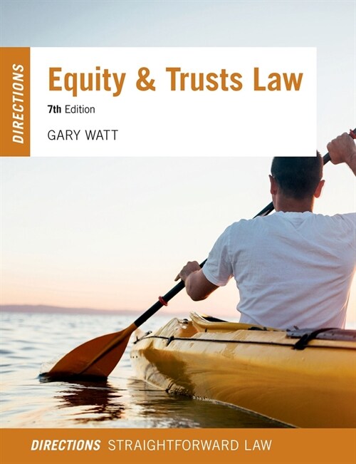 Equity & Trusts Law Directions (Paperback, 7 Revised edition)