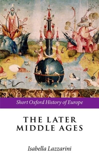 The Later Middle Ages (Hardcover)