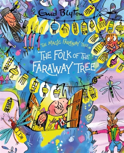 The Magic Faraway Tree: The Folk of the Faraway Tree Deluxe Edition : Book 3 (Hardcover)