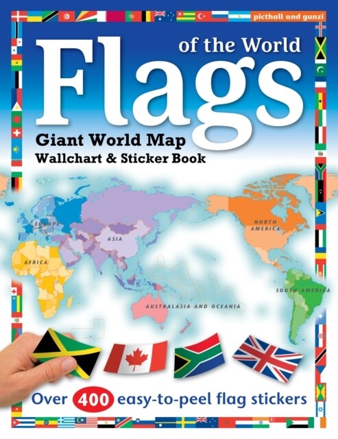 Flags of the World : World Map Wallchart Poster and Sticker Book (Paperback)