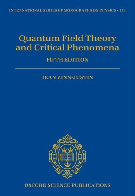 Quantum Field Theory and Critical Phenomena : Fifth Edition (Hardcover, 5 Revised edition)