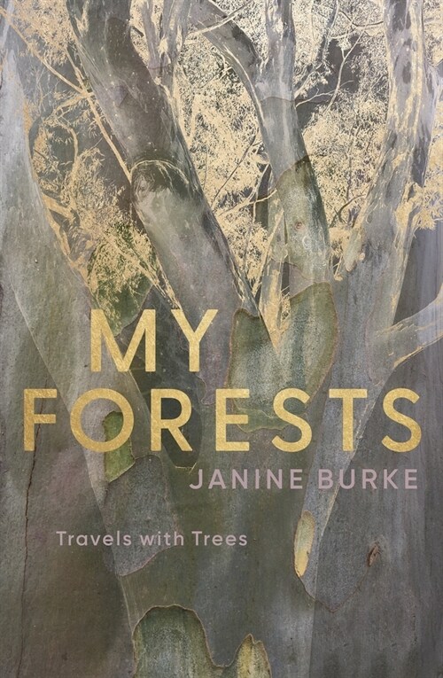 My Forests: Travels with Trees (Hardcover)