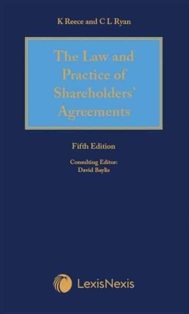 Reece Thomas & Ryan: The Law and Practice of Shareholders’ Agreements (Hardcover, 5 ed)