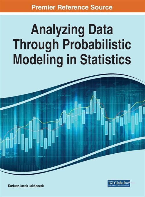 Analyzing Data Through Probabilistic Modeling in Statistics (Hardcover)