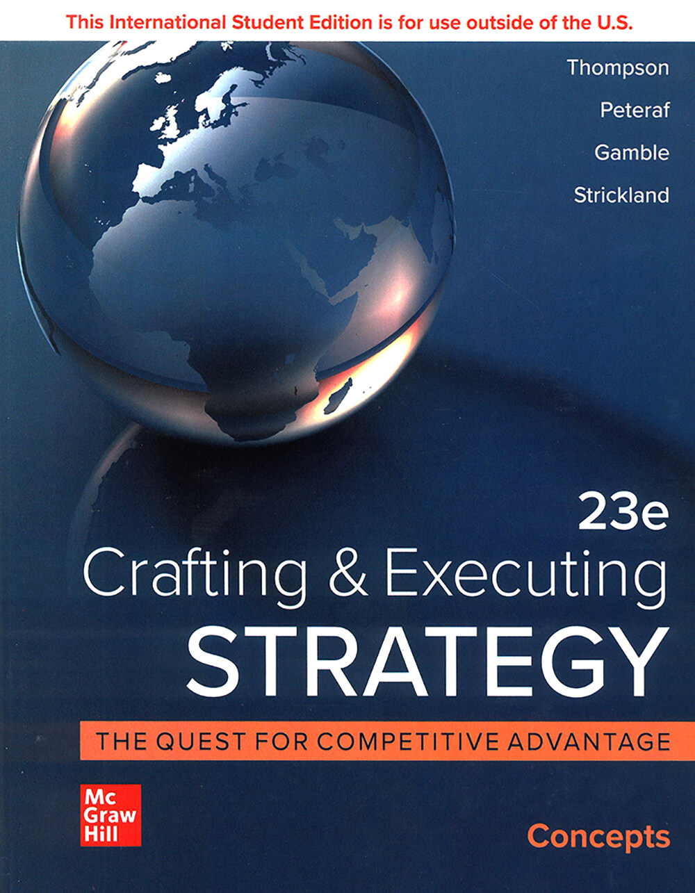 ISE Crafting and Executing Strategy: Concepts (Paperback, 23 ed)