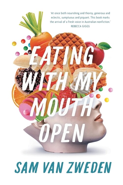 Eating With My Mouth Open (Paperback)