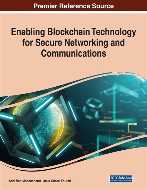 Enabling Blockchain Technology for Secure Networking and Communications (Paperback)