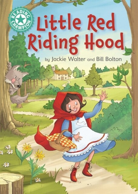 Reading Champion: Little Red Riding Hood : Independent Reading Turquoise 7 (Hardcover)