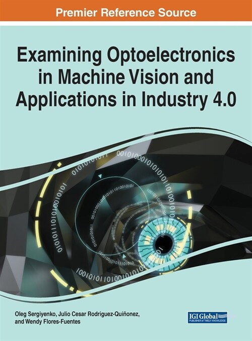 Examining Optoelectronics in Machine Vision and Applications in Industry 4.0 (Hardcover)