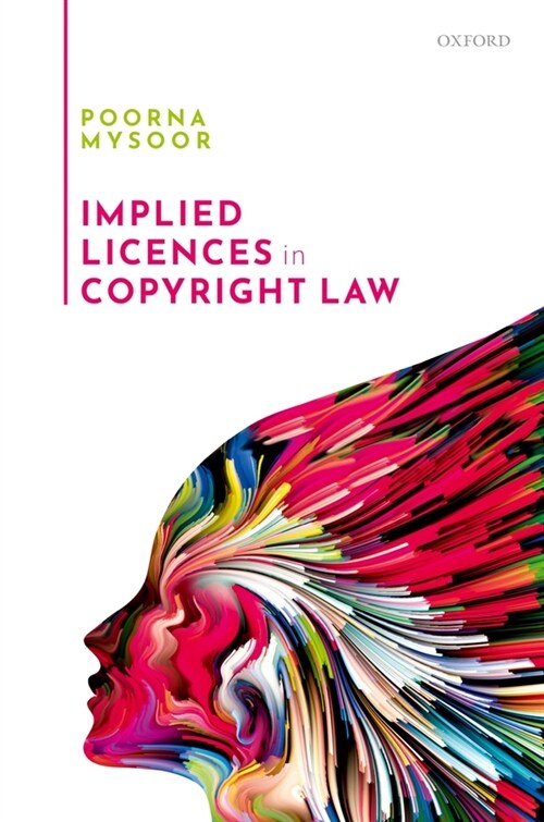 Implied Licences in Copyright Law (Hardcover, 1)