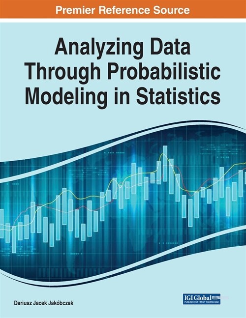 Analyzing Data Through Probabilistic Modeling in Statistics (Paperback)