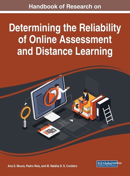 Handbook of Research on Determining the Reliability of Online Assessment and Distance Learning (Hardcover)