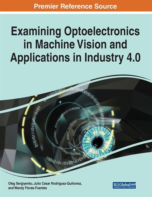 Examining Optoelectronics in Machine Vision and Applications in Industry 4.0, 1 volume (Paperback)