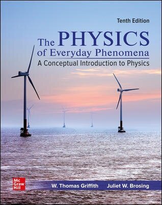 Physics of Everyday Phenomena (Paperback, 10th Edition)