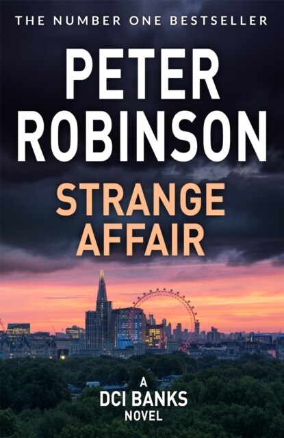 Strange Affair : The 15th novel in the number one bestselling Inspector Alan Banks crime series (Paperback)