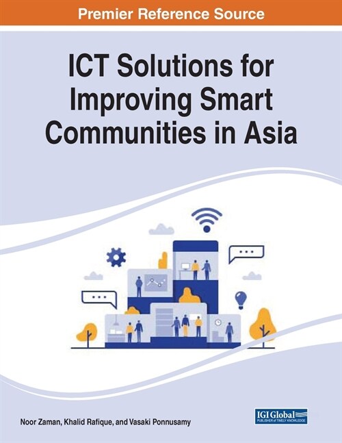 ICT Solutions for Improving Smart Communities in Asia (Paperback)