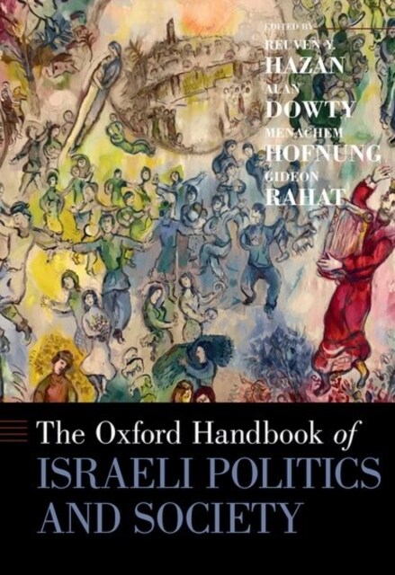 The Oxford Handbook of Israeli Politics and Society (Hardcover)