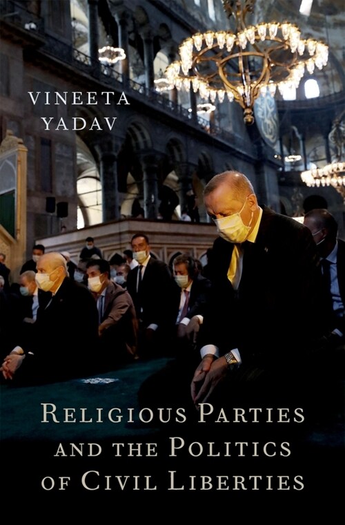 Religious Parties and the Politics of Civil Liberties (Hardcover)