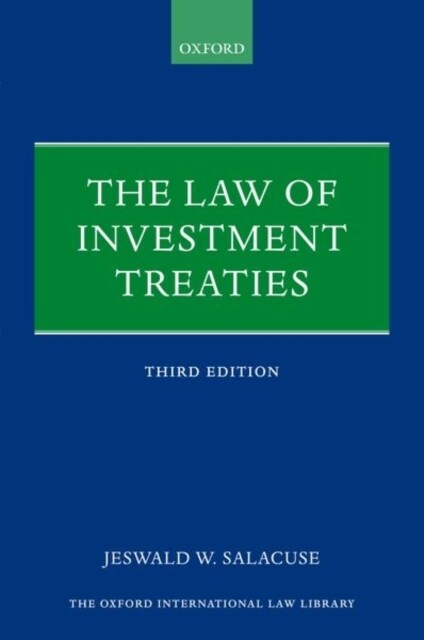 The Law of Investment Treaties (Hardcover)