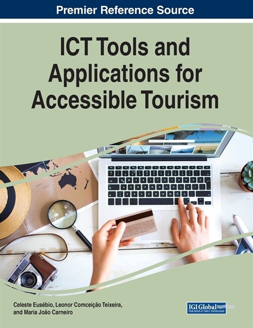 ICT Tools and Applications for Accessible Tourism (Paperback)