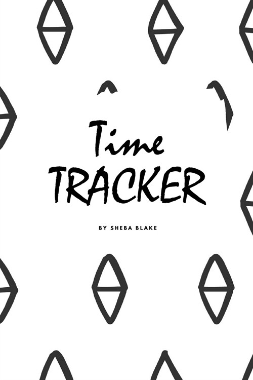 Time Management Tracker (6x9 Softcover Log Book / Planner / Journal) (Paperback)