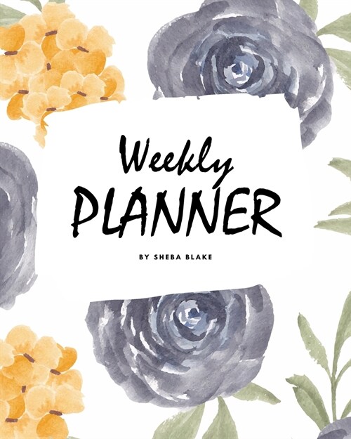 Weekly Planner (8x10 Softcover Log Book / Tracker / Planner) (Paperback)
