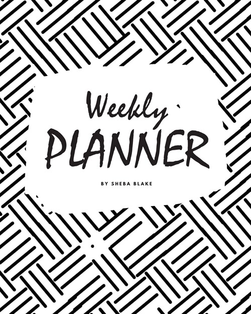 Weekly Planner - Undated (8x10 Softcover Log Book / Tracker / Planner) (Paperback)