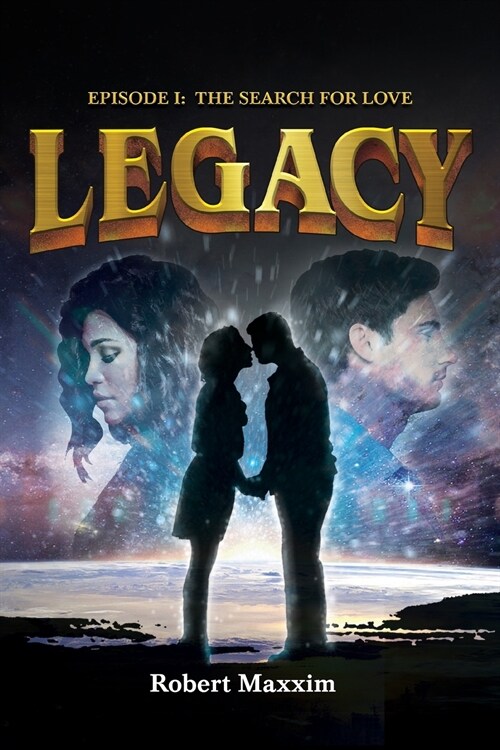 Legacy: Episode I: The Search for Love (Paperback)