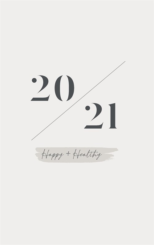 Happy + Healthy 2021 Planner (Hardcover)