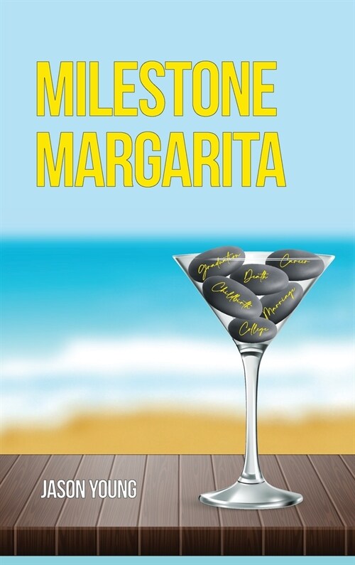 Milestone Margarita (Hardcover)