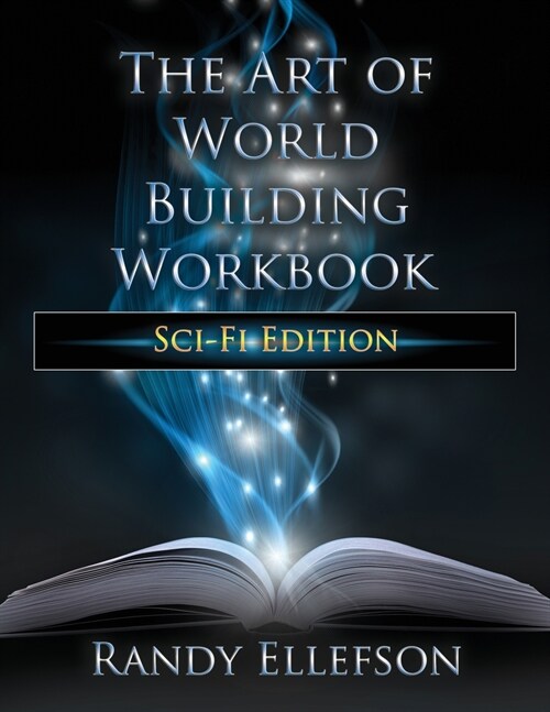 The Art of World Building Workbook: Sci-Fi Edition (Paperback)