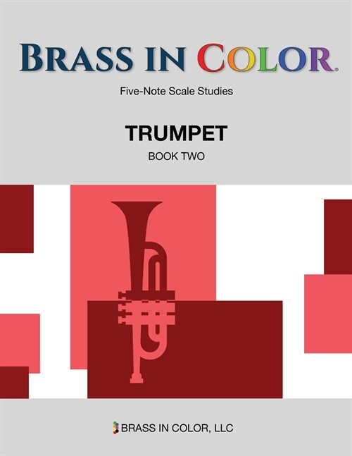 Brass in Color - Scale Studies: Trumpet, Book Two (Paperback)