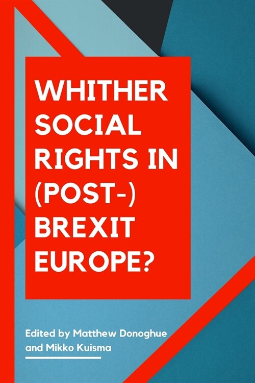 Whither Social Rights in (Post-)Brexit Europe? (Paperback)