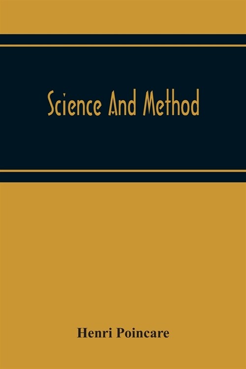 Science And Method (Paperback)