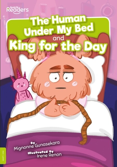 The Human Under My Bed and King for the Day (Paperback)