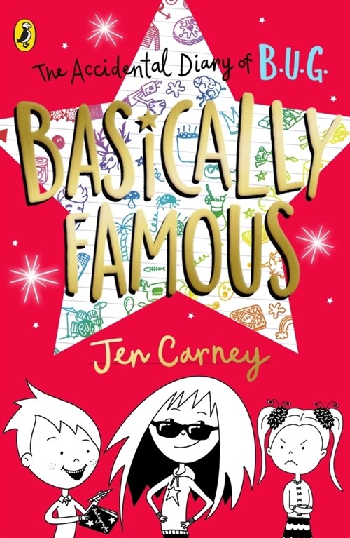 The Accidental Diary of B.U.G.: Basically Famous (Paperback)