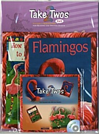 Take Twos Grade 2 Level N-2: Flamingos / How Flamingos Came to Have Red Legs (Book 2권 + Workbook 1권 + Audio CD 1장)