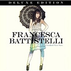 [수입] Francesca Battistelli - Hundred More Years [Deluxe Edition]