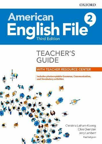 American English File 2 : Teachers Guide (3rd Edition)