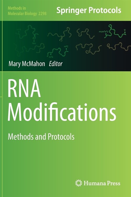 RNA Modifications: Methods and Protocols (Hardcover, 2021)