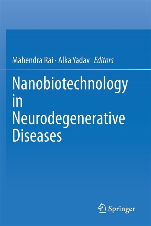 Nanobiotechnology in Neurodegenerative Diseases (Paperback)
