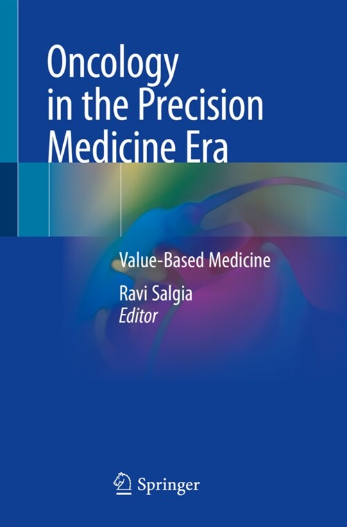 Oncology in the Precision Medicine Era: Value-Based Medicine (Paperback, 2020)